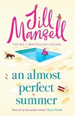 An Almost Perfect Summer: The brand new feel-good romantic read from the beloved bestselling author