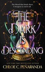 The Dark is Descending