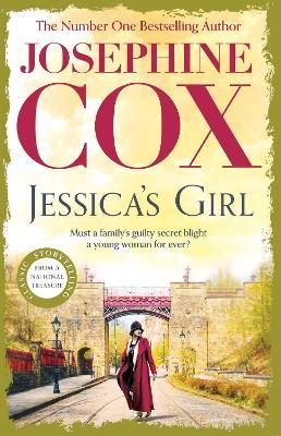 Jessica's Girl: Everyone has secrets… - Josephine Cox - cover