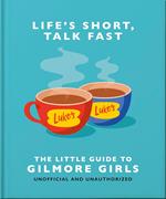 The Little Guide to Gilmore Girls