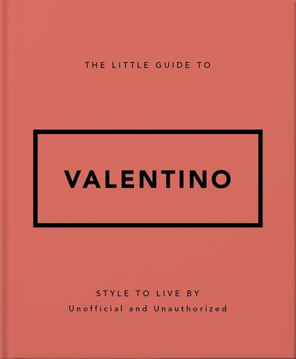 The Little Guide to Valentino