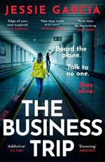 The Business Trip: a completely addictive psychological thriller to keep you hooked in 2025