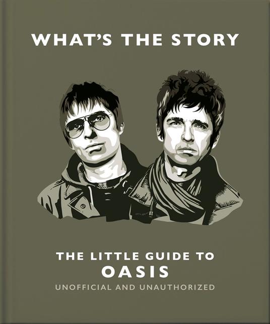 What’s the Story: The Little Guide to Oasis