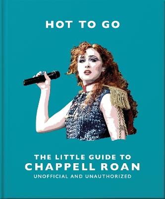Hot To Go: The Little Guide to Chappell Roan - OH - cover
