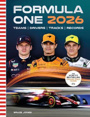 Formula One 2026: The World’s Bestselling Grand Prix Guide - Bruce Jones - cover
