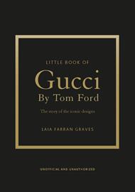 Little Book of Gucci by Tom Ford