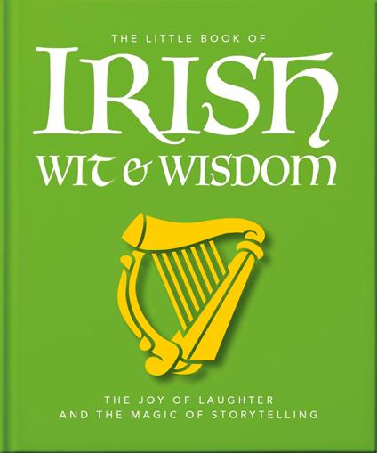 The Little Book of Irish Wit & Wisdom