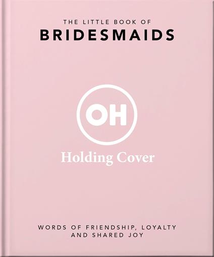 The Little Book of Bridesmaids