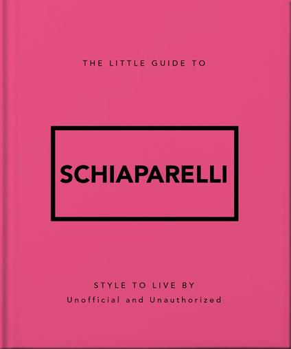 The Little Guide to Schiaparelli