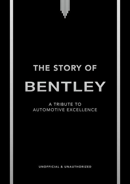 The Story of Bentley