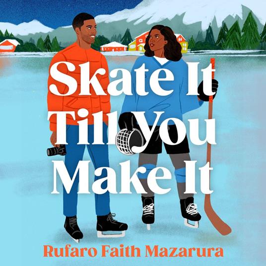 Skate It Till You Make It