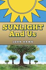Sunlight and Us