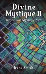 Divine Mystique II: Divine God Mystique Awe