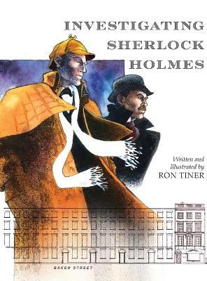 Investigating Sherlock Holmes - Ron Tiner - cover