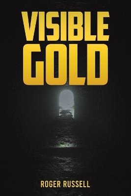 Visible Gold - Roger Russell - cover