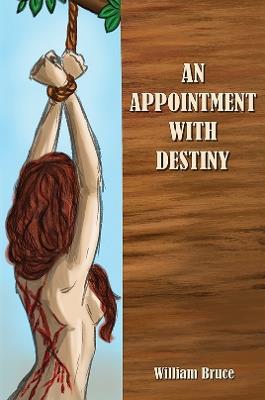 An Appointment with Destiny - William Bruce - cover