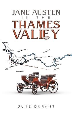 Jane Austen in the Thames Valley - June Durant - cover