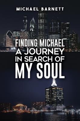 Finding Michael: A Journey in Search of My Soul - Michael Barnett - cover