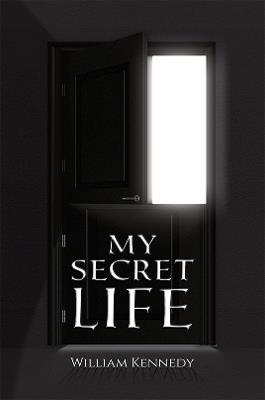 My Secret Life - William Kennedy - cover