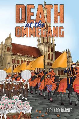 Death at the Ommegang - Richard Barnes - cover