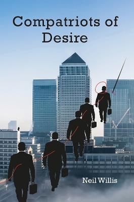 Compatriots of Desire - Neil Willis - cover