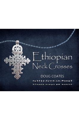 Ethiopian Neck Crosses - Doug Coates - cover