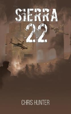 Sierra 22 - Chris Hunter - cover