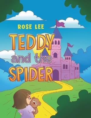 Teddy and the Spider - Rose Lee - cover
