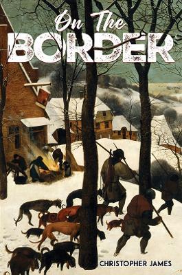 On the Border - Christopher James - cover