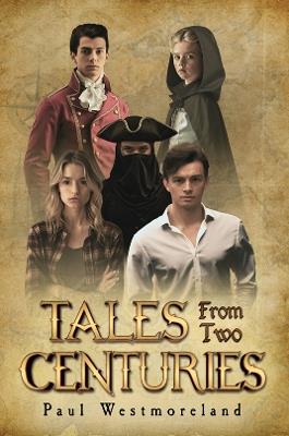 Tales from Two Centuries - Paul Westmoreland - cover