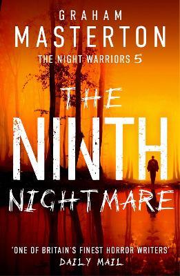 The Ninth Nightmare: The original and terrifying conclusion to the gripping supernatural horror series - Graham Masterton - cover