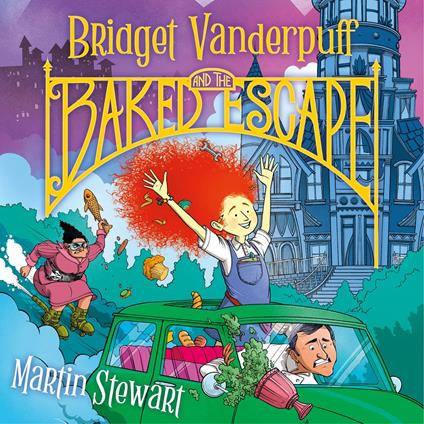 Bridget Vanderpuff and the Baked Escape