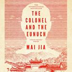 The Colonel and the Eunuch