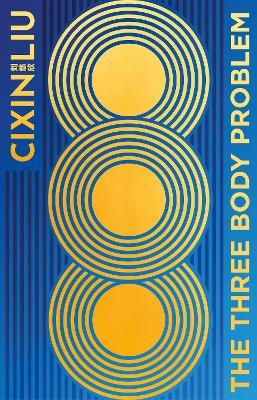 The Three-Body Problem: Now a major Netflix series - Cixin Liu - cover