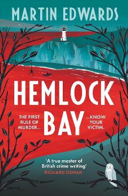 Hemlock Bay: From the 'true master of British crime writing', a chilling and twisty Golden Age mystery - Martin Edwards - cover