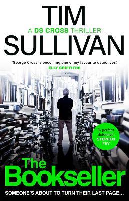 The Bookseller: The Brand New DS Cross Thriller - Tim Sullivan - cover