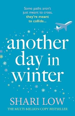 Another Day in Winter: The perfect cosy and heart-warming read to curl up with! - Shari Low - cover