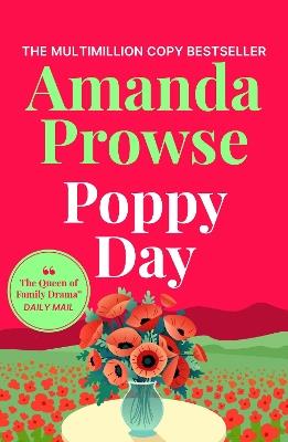 Poppy Day: A gripping story of love and courage from the multimillion copy bestseller - Amanda Prowse - cover