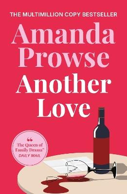 Another Love: An heart-wrenching family story from the multimillion copy bestseller - Amanda Prowse - cover