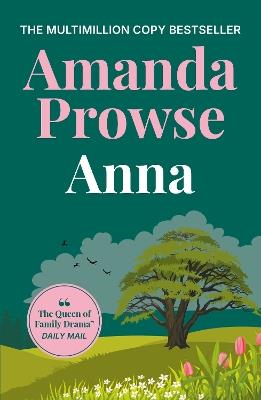 Anna: An unforgettable romance from the multimillion copy bestseller - Amanda Prowse - cover