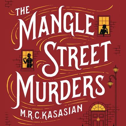 The Mangle Street Murders