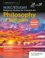 WJEC/Eduqas Religious Studies for A Level & AS - Philosophy of Religion Revised