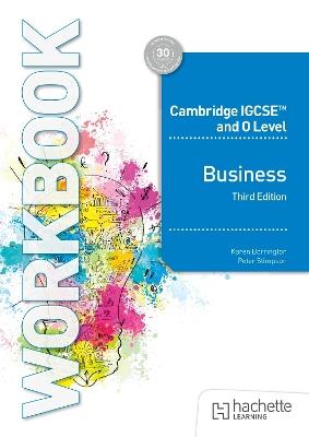 Cambridge IGCSE and O Level Business Workbook Third Edition - Karen Borrington,Peter Stimpson - cover