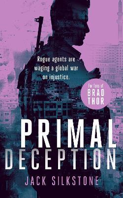 PRIMAL Deception: A PRIMAL action thriller - Jack Silkstone - cover