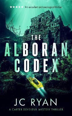 The Alboran Codex: A suspense thriller - JC Ryan - cover