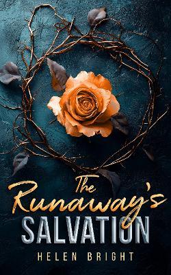 The Runaway's Salvation: A gripping Bratva love story - Helen Bright - cover