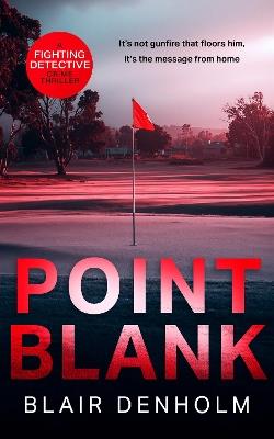Point Blank - Blair Denholm - cover