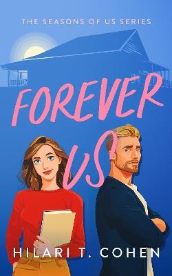 Forever Us: A Cape Cod Celebrity Romance - Hilari T. Cohen - cover