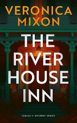 The River House Inn - Veronica Mixon - cover