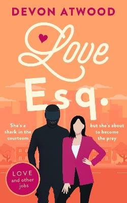 Love Esq. - Devon Atwood - cover